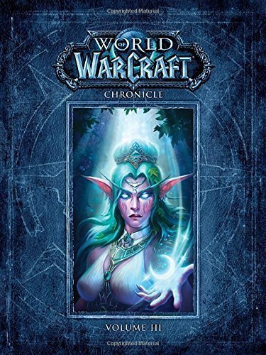 Книга World of Warcraft Chronicle Volume 3 Hardcover Edition (Твёрдый переплёт) (Eng) 