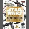 Книга артбук Star Wars Encyclopedia of Starfighters and Other Vehicles (Твёрдый переплёт) Eng